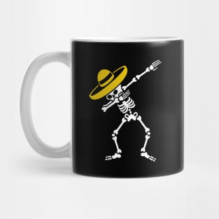 Dab Dabbing skeleton Sombrero Mexico Cinco de Mayo Mug